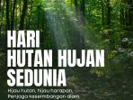 Hari Hutan Hujan Sedunia